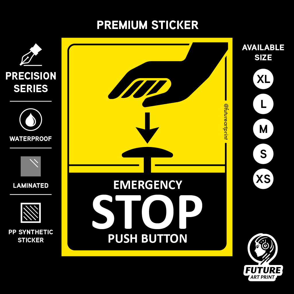 Emergency Stop Push Button. Premium Sticker Sign Notice Signage ...