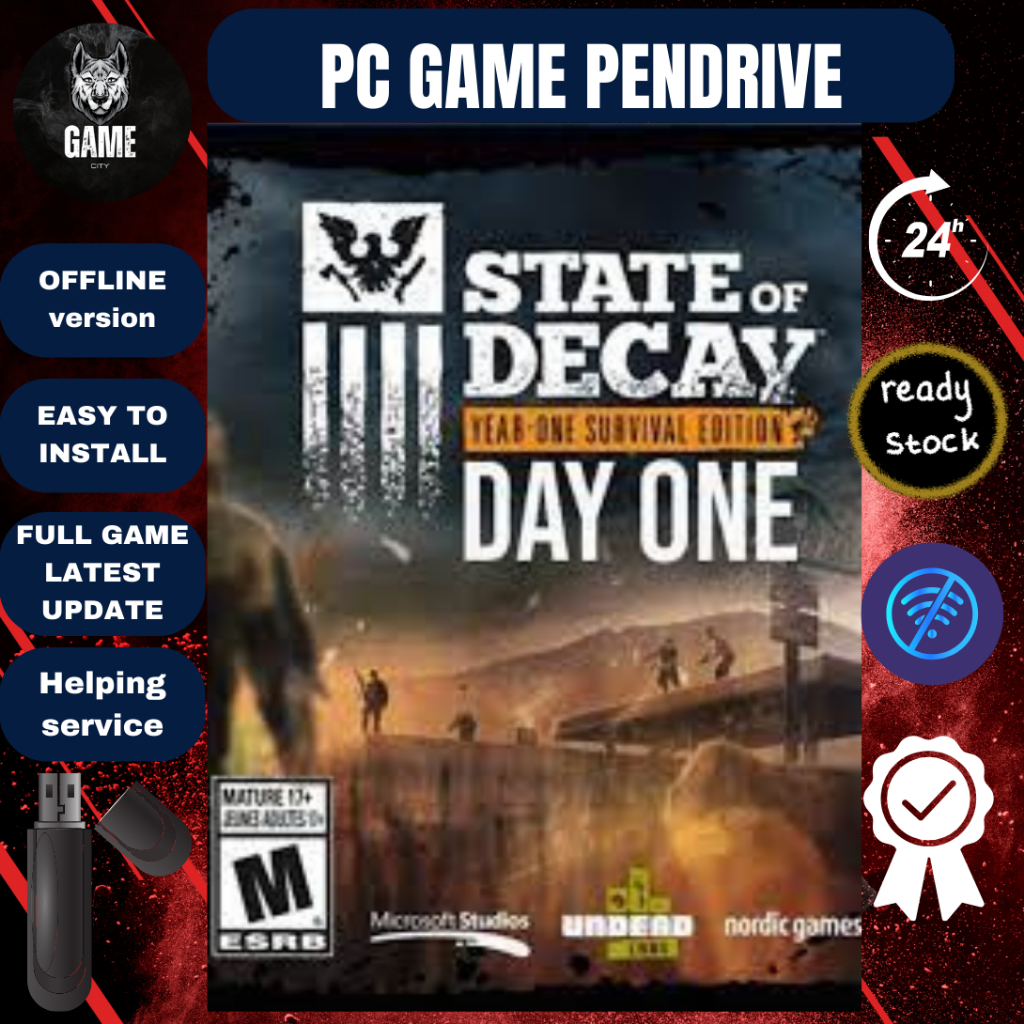 PC Game] State of Decay Year-One SURVIVAL Edition - Offline [ Pendrive 32  GB ] | Shopee Singapore