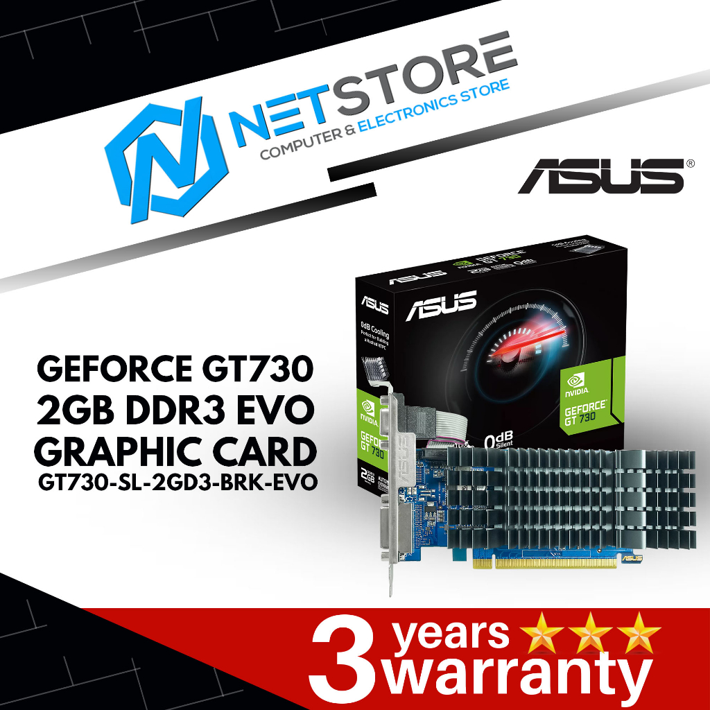 ASUS GEFORCE GT 730 2GB DDR3 EVO - GT730-SL-2GD3-BRK-EVO | Shopee Singapore