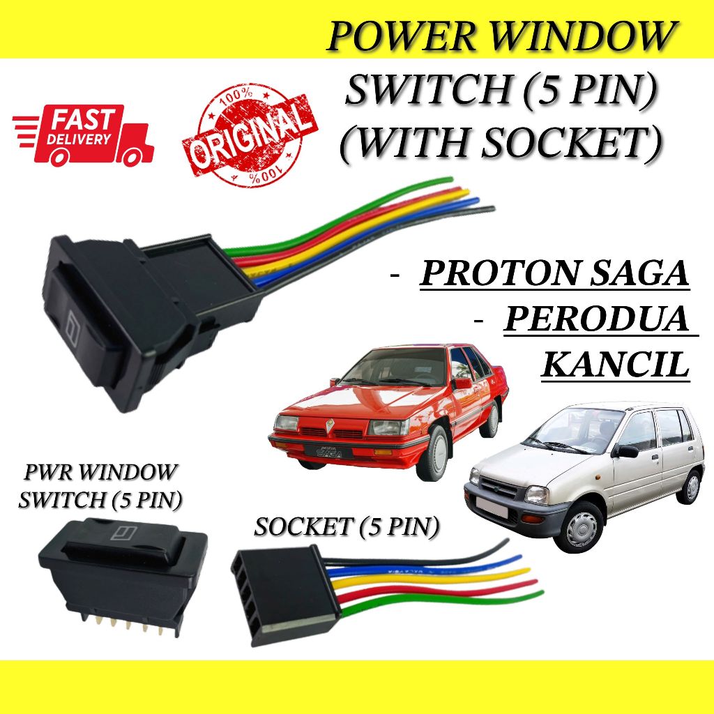 POWER WINDOW SWITCH (5 PIN) WITH SOCKET FOR PERODUA KANCIL AND PROTON