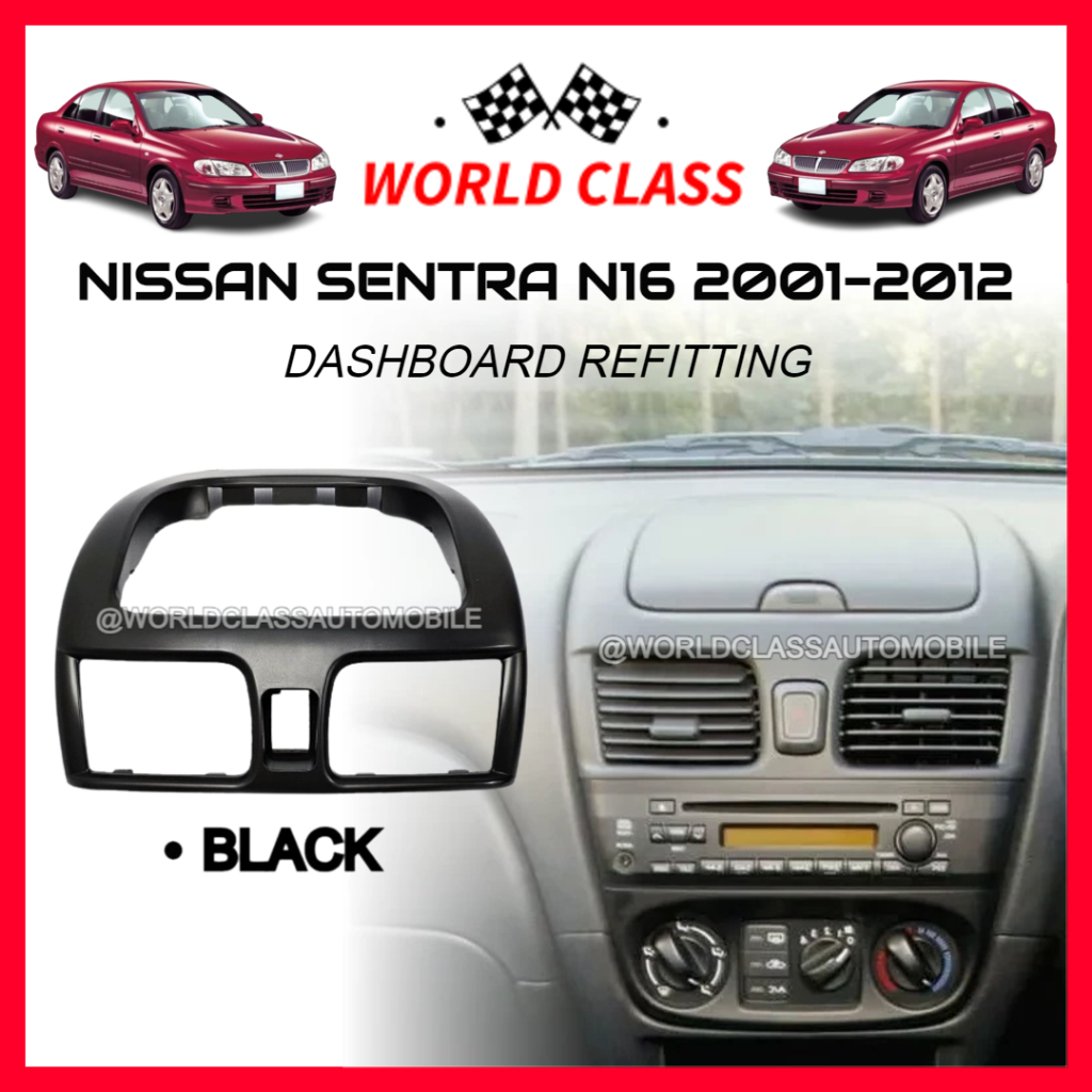NISSAN SENTRA N16 2001-2012 Casing Dashboard Refitting ( N16 , N-16 ...