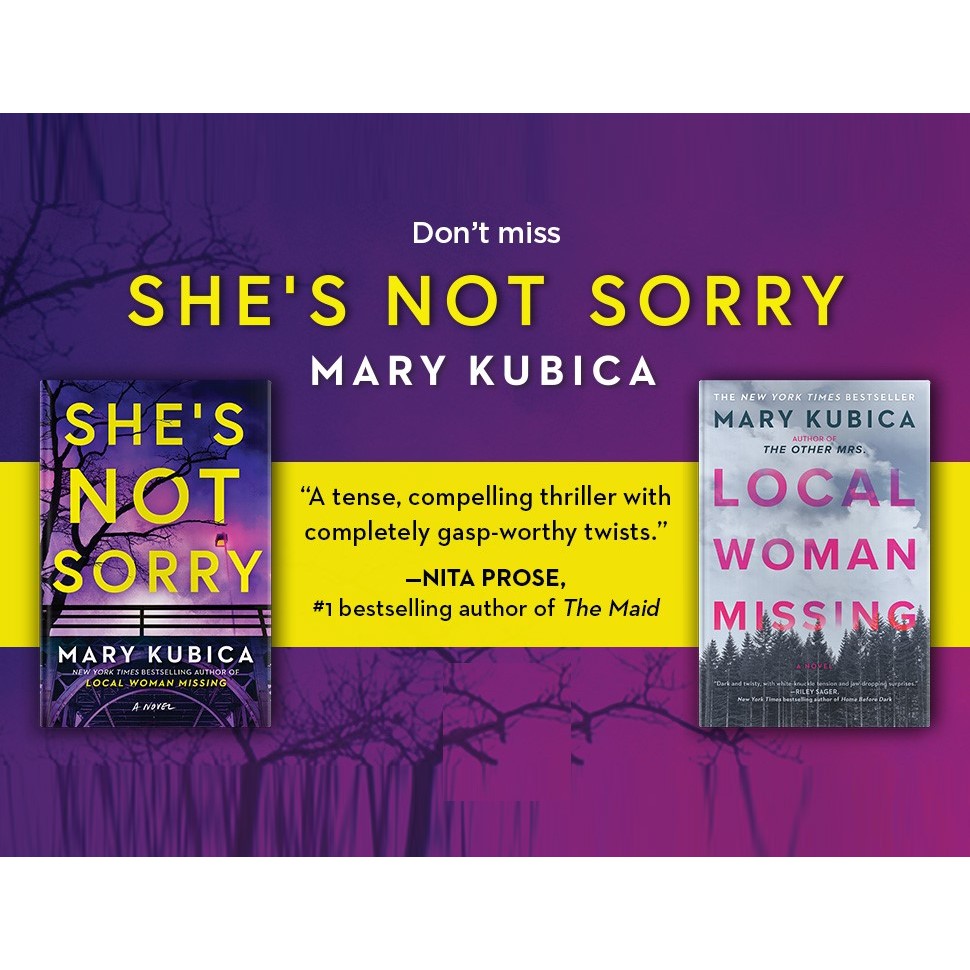 She’s Not Sorry by Mary Kubica (Just the Nicest Couple