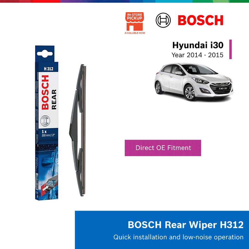 BOSCH H312 12” rear wiper for Hyundai i30 (2014 2015) Shopee Singapore