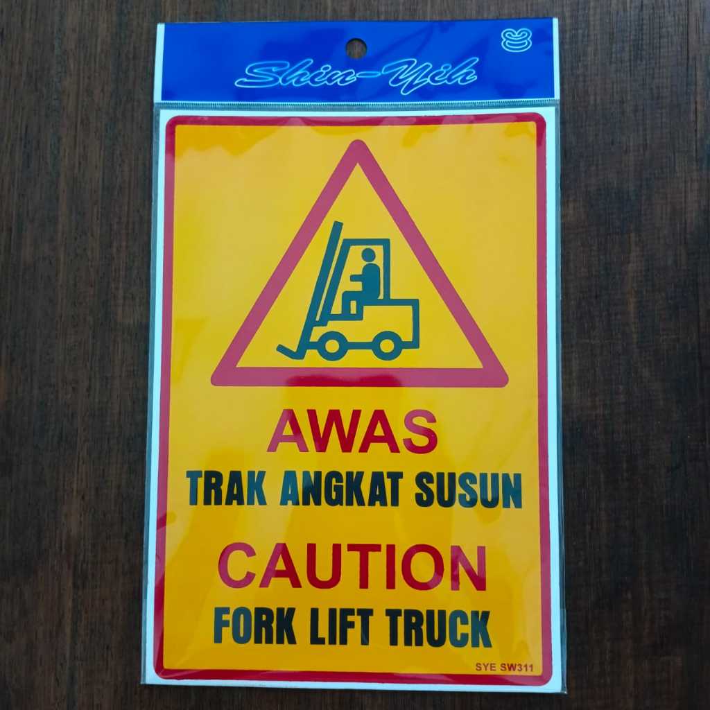 Office Sticker / Sticker Sign Board SW311 CAUTION FORK LIFT TRUCK ...