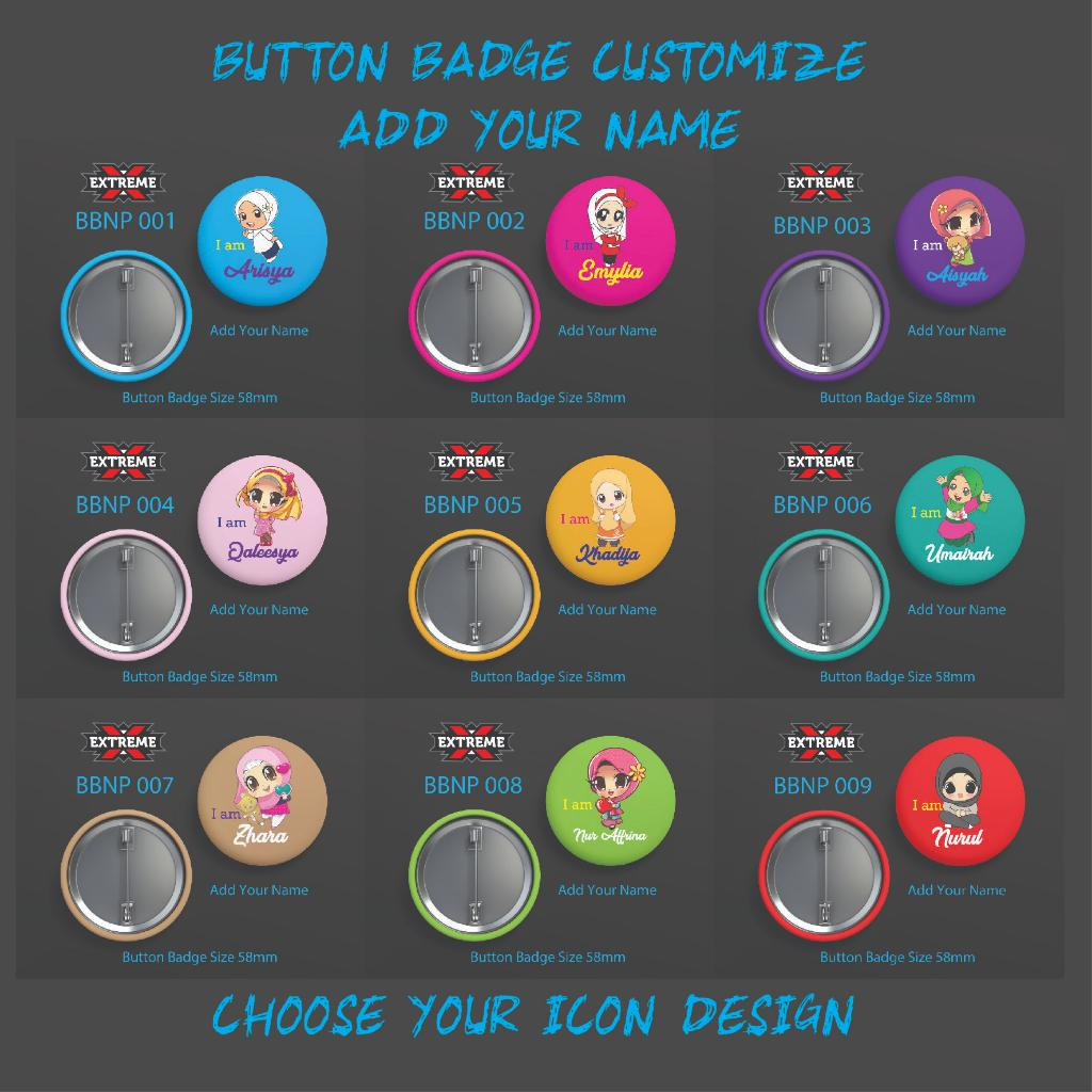 BUTTON BADGE 58MM BBNP CUSTOMIZE ADD YOUR NAME | Shopee Singapore