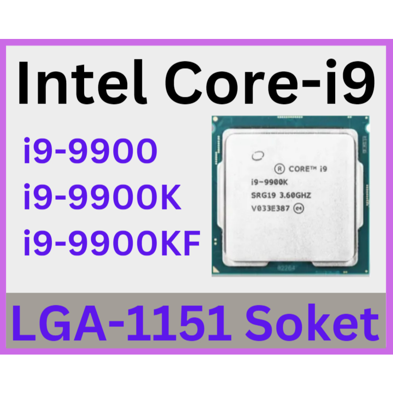 Intel Core i9-9900 / i9-9900KF / i9-9900K Soket LGA-1151 Support CPU |  Shopee Singapore