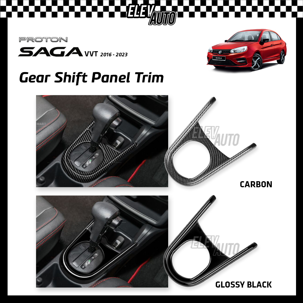 Proton Saga VVT 2016 2023 Gear Shift Panel Panel Trim Interior Carbon