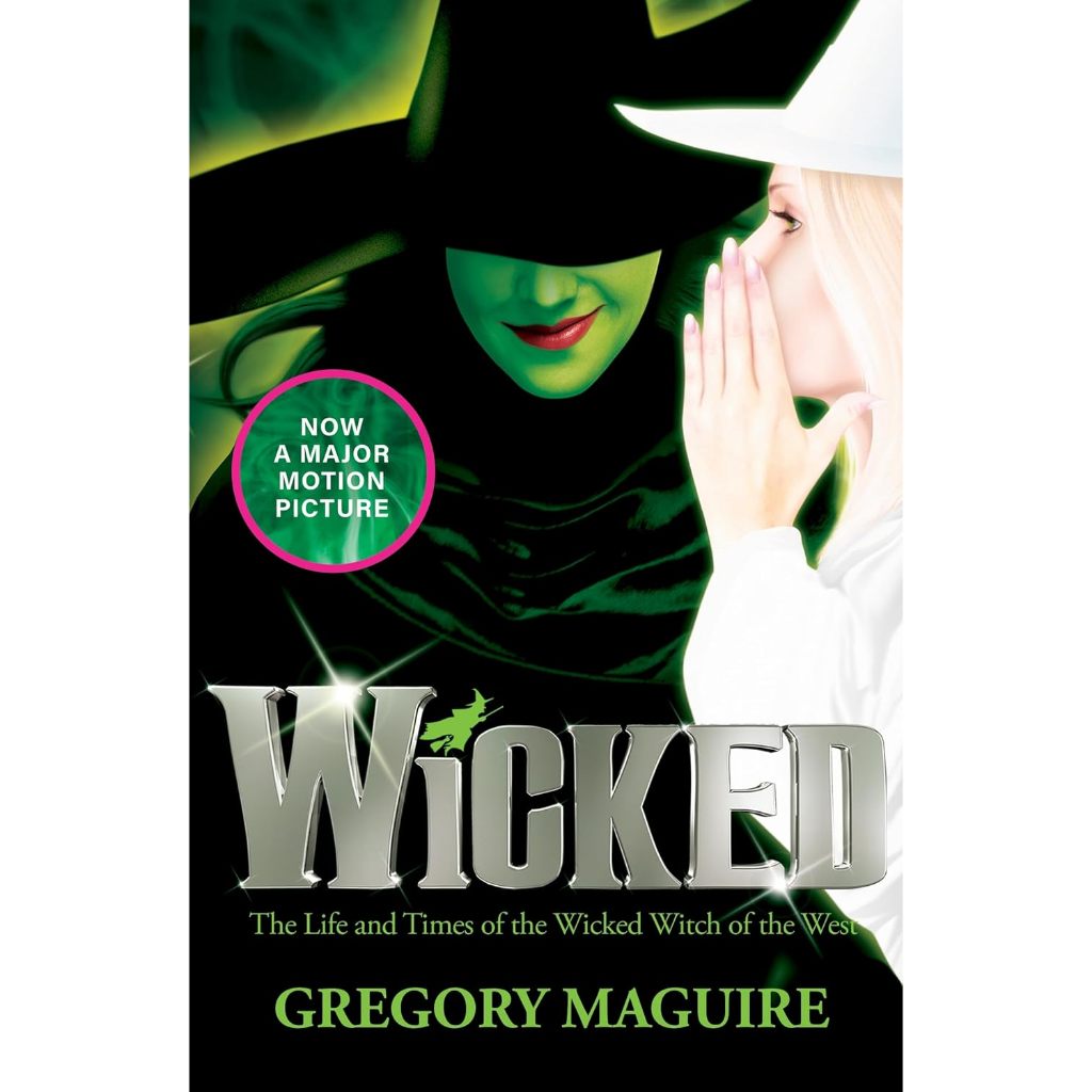 Wicked: The Life and Times of the Wicked Witch of the West by Gregory ...
