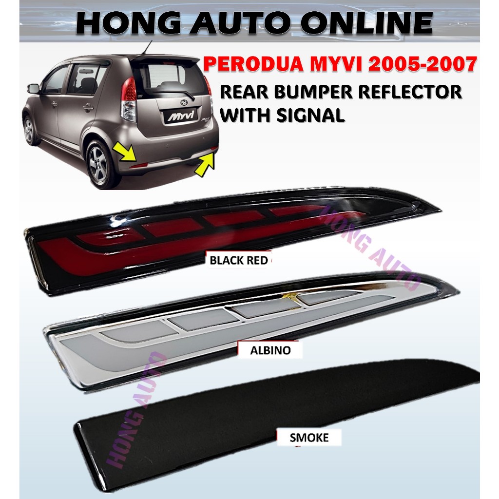Perodua Myvi 2005 - 2007 Dynamic Rear Bumper Reflector With Signal ...