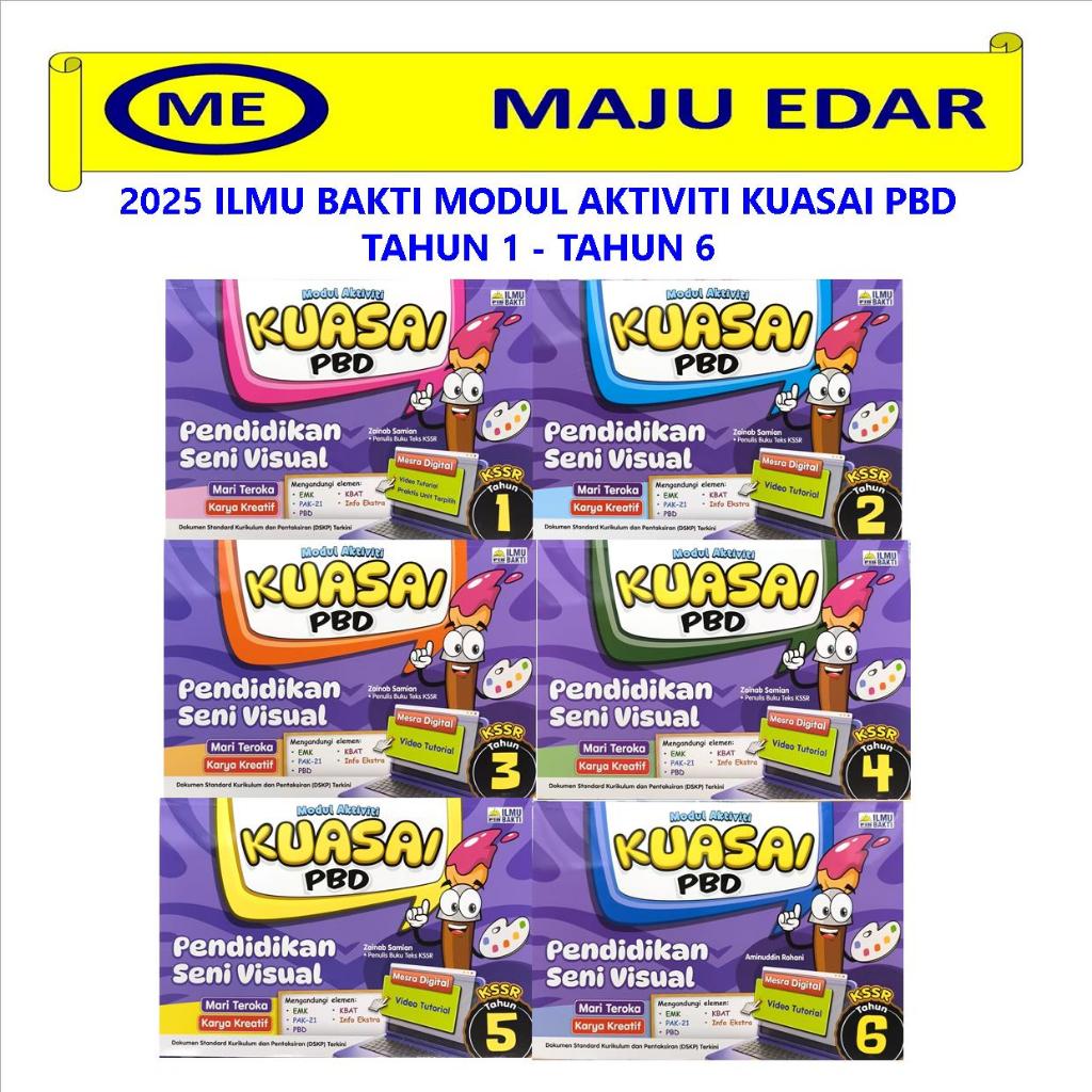 2025 BAKTI SCIENCE ACTIVITY MODULE PBD CLASS YEAR 1- YEAR 6 VISUAL ART ...