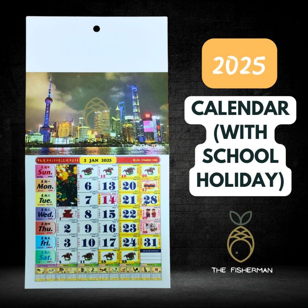 Kalendar 2025 Calendar Kuda (with School Holiday) 2025日历 2025跑马日历 24.5