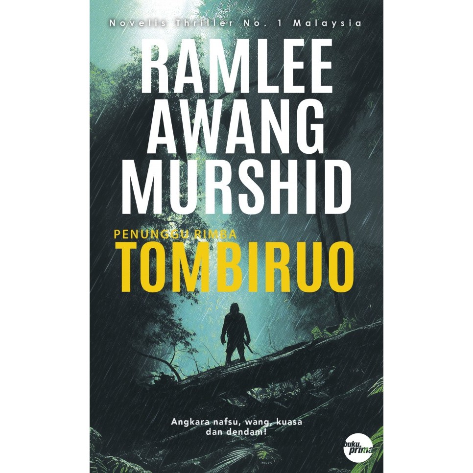 [Prima Book] Tombiruo Jungle Waiting - Ramlee Awang Murshid (New cover ...