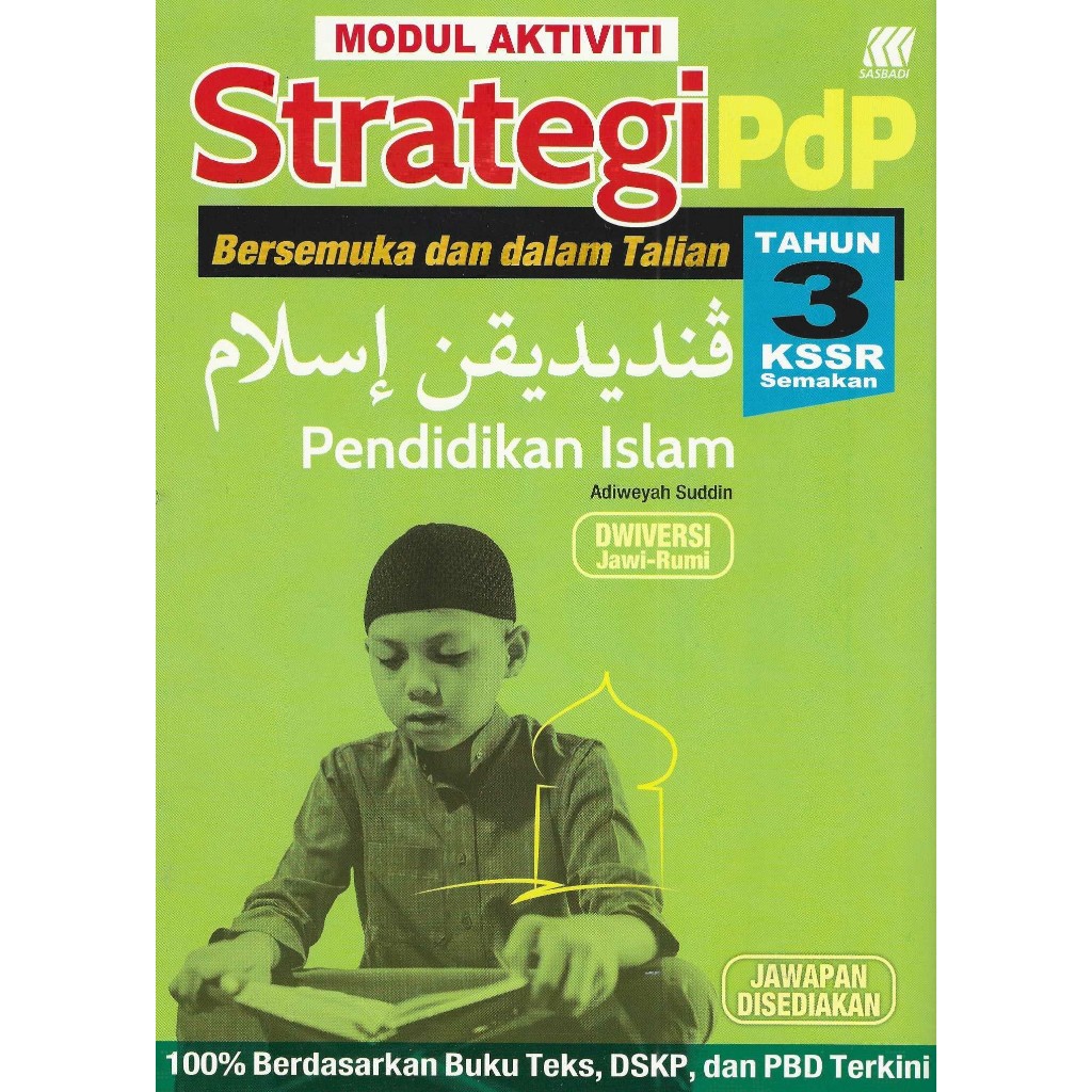 Sasbadi Islamic Education PDP Strategy Activity Module (Dwiversion Jawi ...
