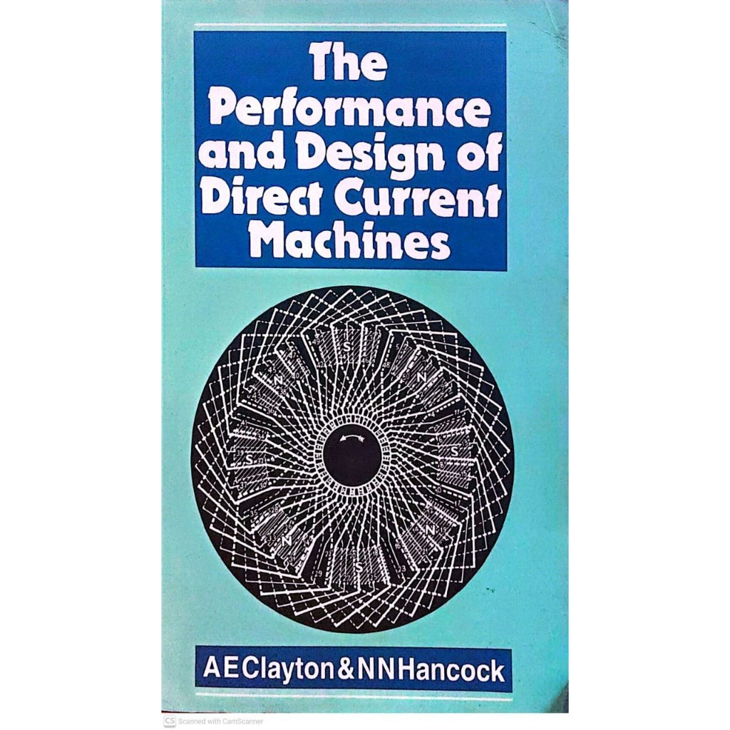The Performance And Design Of Direct Current Machines - MR72 (OLD ...