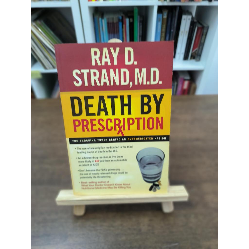 Death By Prescription The Shocking Truth Behind an Overmedicated