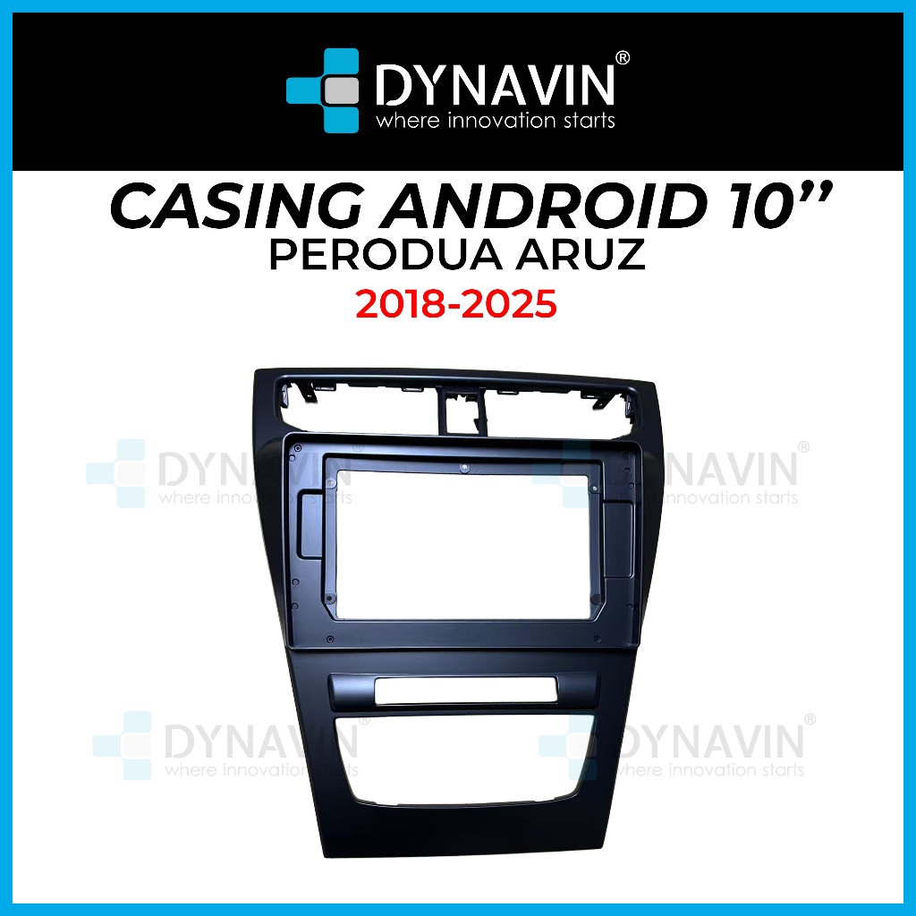 Dynavin 10 Inch Android Player Casing For Perodua Aruz 2018 2019 2020 ...
