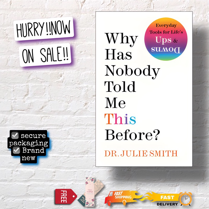 Why Has Nobody Told Me This Before By Dr Julie Smith Shopee Singapore