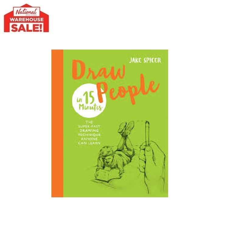 Draw People in 15 Minutes: Amaze your friends with your drawing skills ...