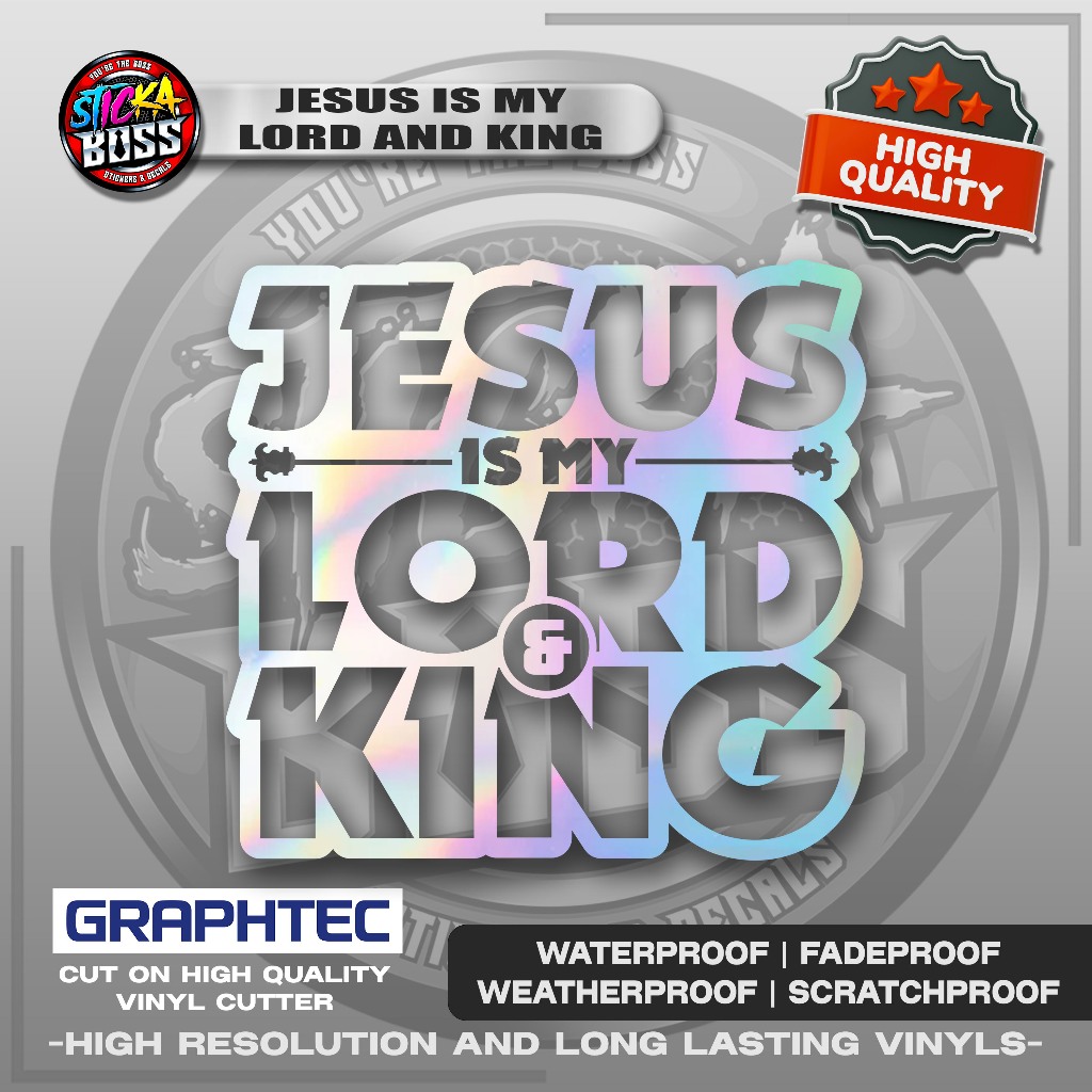JESUS IS MY LORD AND KING | VINYL WATERPROOF CUT-OUT STICKER DECALS ...