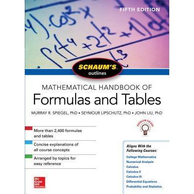Schaum's Outline of Mathematical Handbook of Formulas and Tables 5th ...