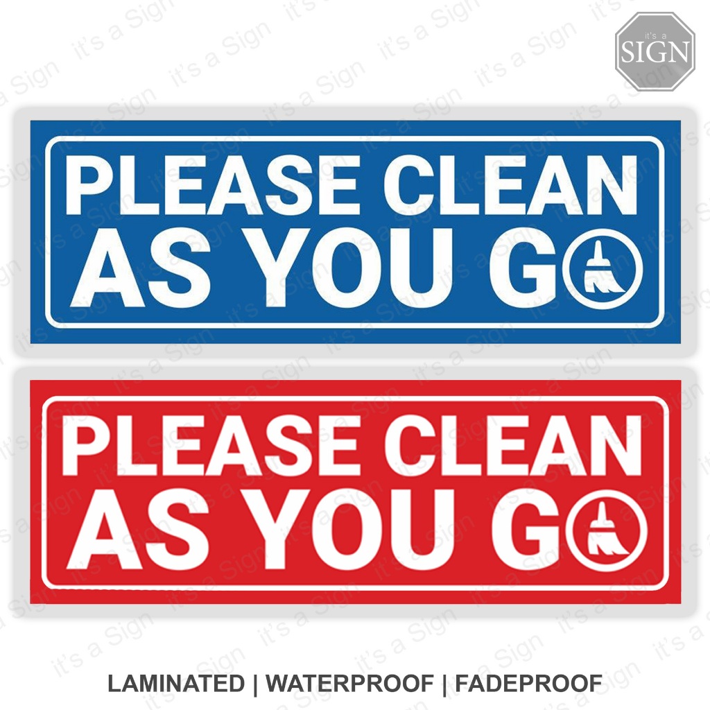 CLAYGO Please Clean as You Go - Red Blue - Laminated Signage - It's a ...