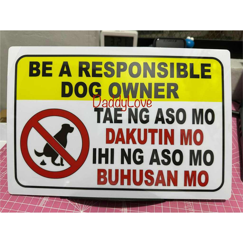 BE RESPONSIBLE DOG OWNER TAE NG ASO MO DAKUTIN MO IHI NG ASO MO BUHUSAN ...