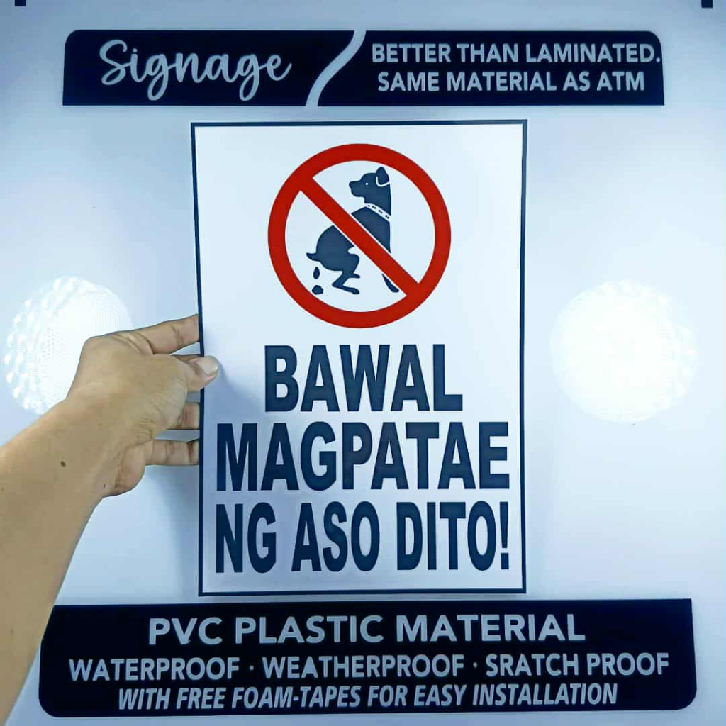 SIGNAGE - BAWAL MAGPATAE NG ASO DITO - PVC PLASTIC MATERIAL SIGNAGE ...