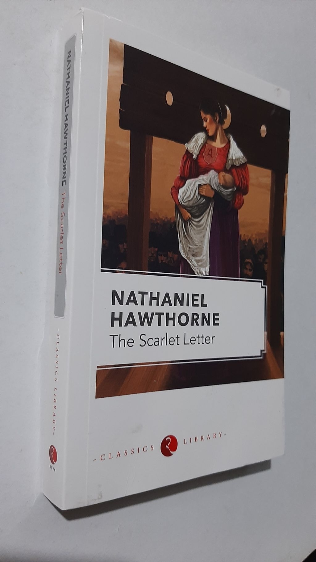 The Scarlet Letter by Nathaniel Hawthorne (Rupa Classics Library ...