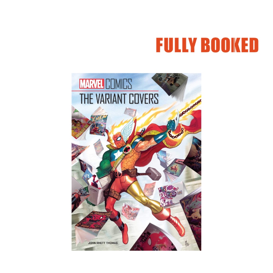 Marvel Comics: The Variant Covers (Hardcover) by John Rhett Thomas ...