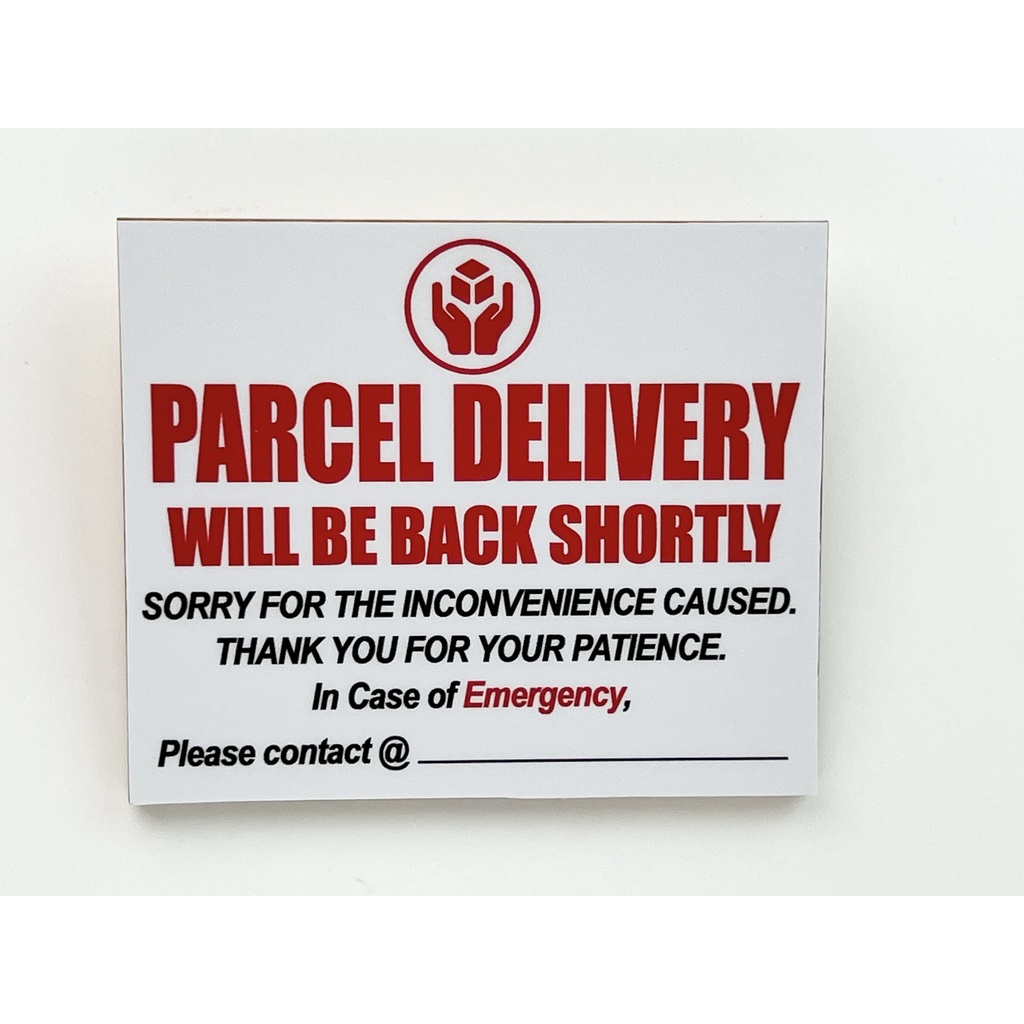 PARCEL DELIVERY WILL BE BACK SHORTLY SIGN/SIGNAGE | 100mm x 80mm ...