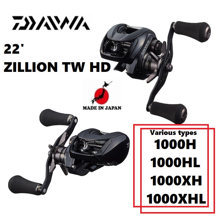 Daiwa ZILLION TW HD 1000XH Ｌ Daiwa 22' ZILLION TW HD Various types 1000H/1000HL/1000XH/1000XHL
