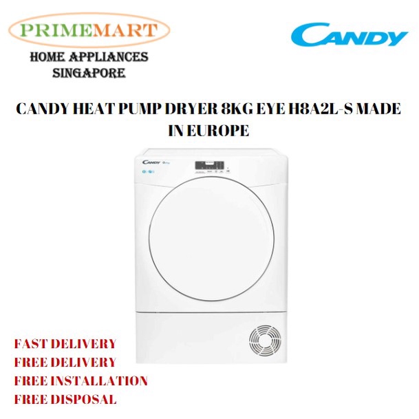 CANDY HEAT PUMP DRYER 8KG EYE H8A2LS MADE IN EUROPE *FREE DELIVERY