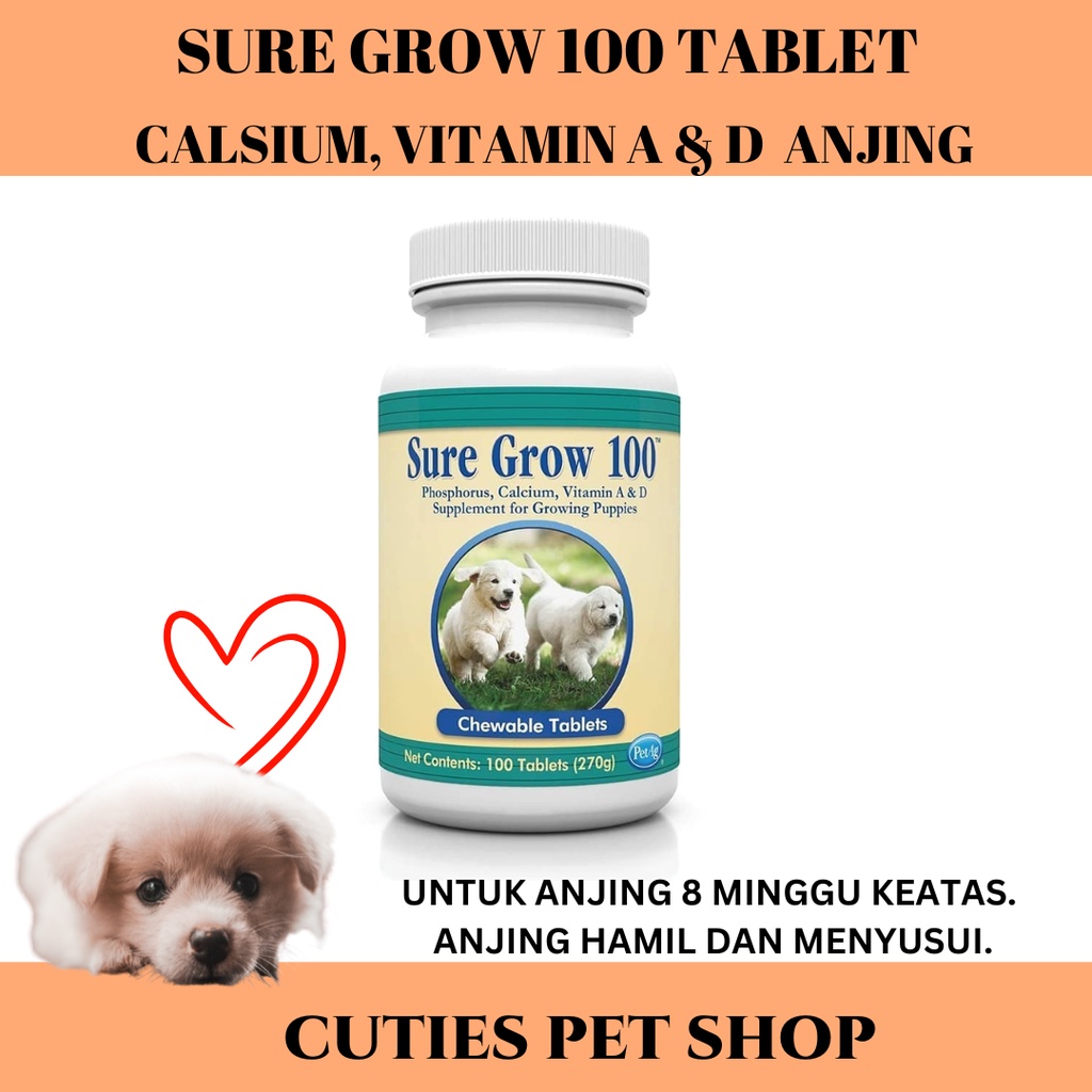 Sure GROW Calcium Dog Calcium VITAMIN A & D 100tables Dog Growth Period