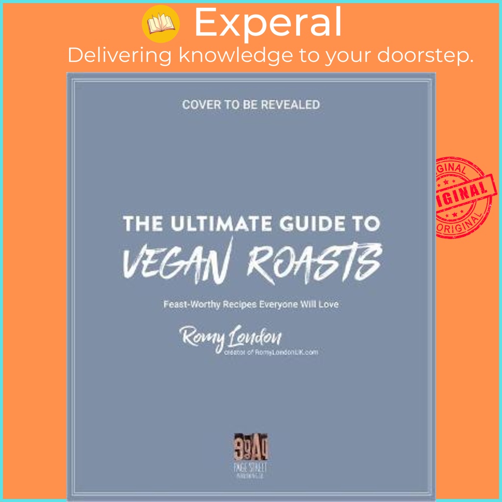 The Ultimate Guide to Vegan Roasts FeastWorthy Recipes Everyone Will