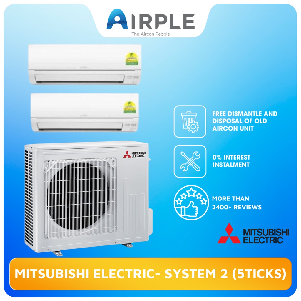 MITSUBISHI ELECTRIC System 2 (5TICKS) Highest 5 Stars Rated Aircon