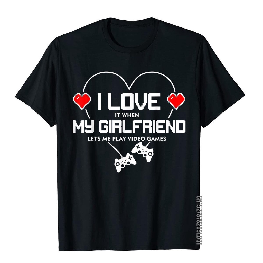 I Love It When My Friend Lets Me Play Video Games Gamer T-Shirt Mens Family  Tight Cotton T Shirts Holiday | Shopee Singapore