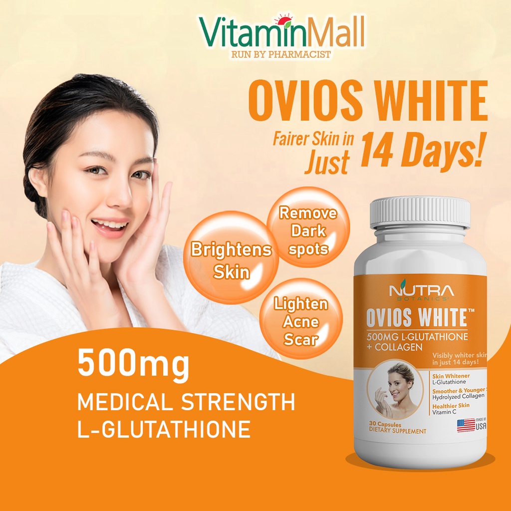 Nutra Botanics Ovios White Skin Whitening Supplement L Glutathione Collagen - Rid Pigmentation, Acne Scar - 30 Capsule