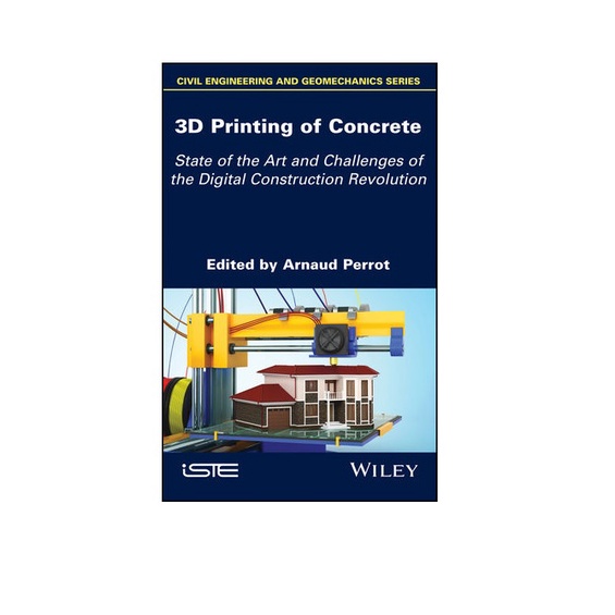 3D Printing Of Concrete - State Of The Art And Challenges Of The ...