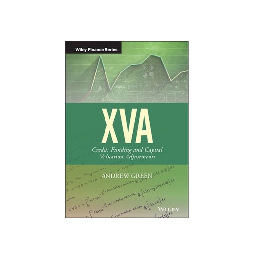 XVA: Credit， Funding and Capital Valuation Adjustments (The Wiley