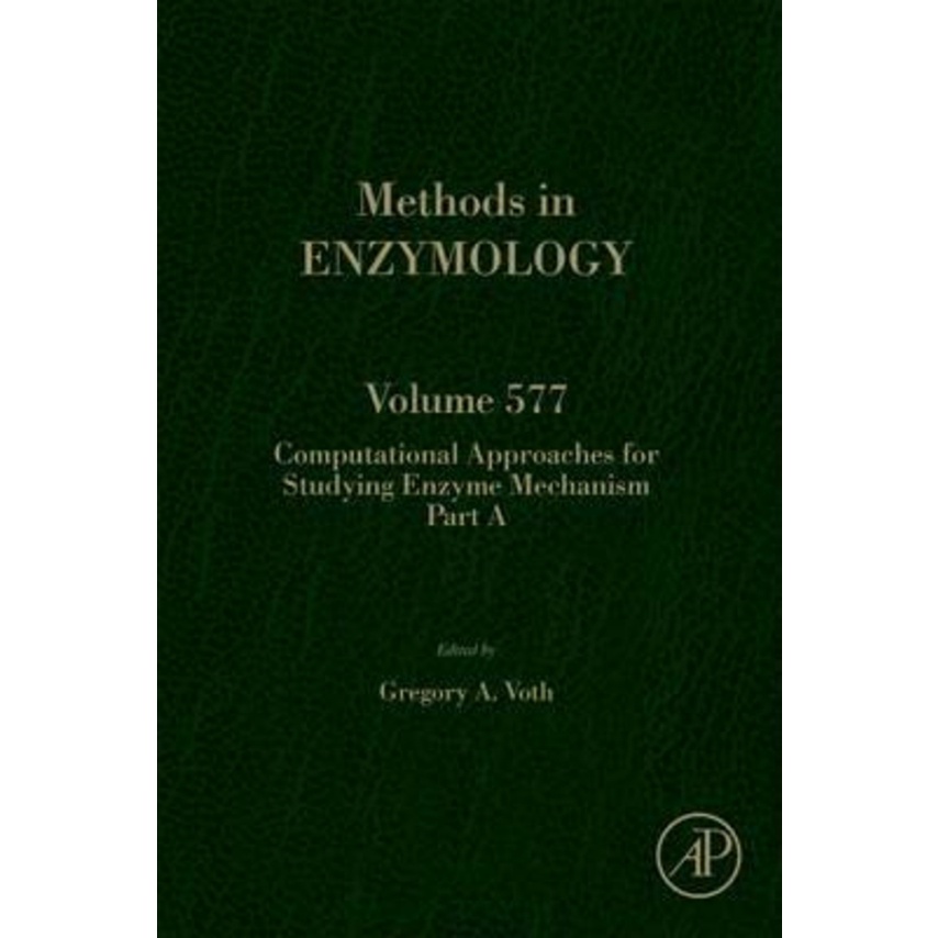 Computational Approaches for Studying Enzyme Mechanism Part A by ...