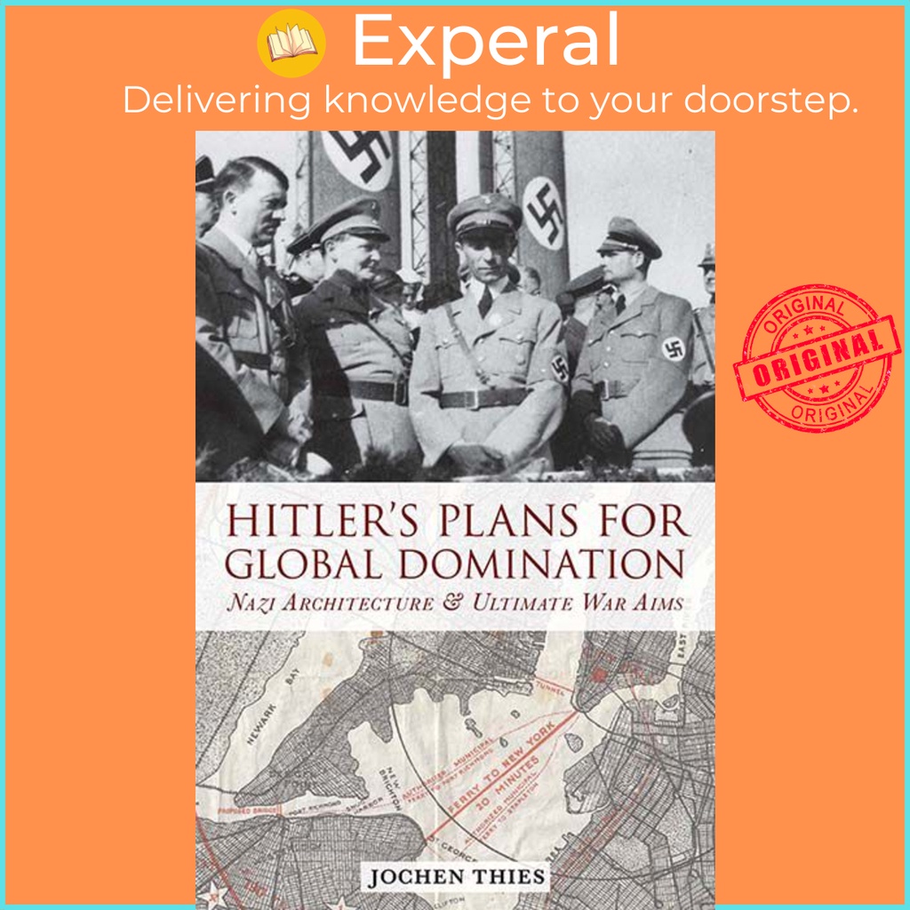 Hitler's Plans For Global Domination - Nazi Architecture And Ultimate ...