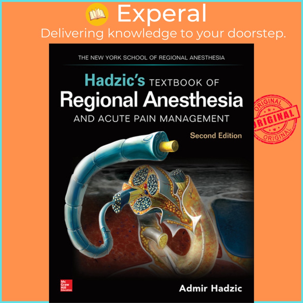 Hadzic's Textbook of Regional Anesthesia and Acute Pain Management
