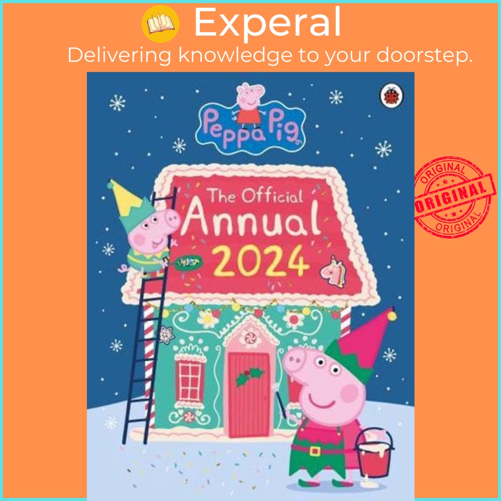 Peppa Pig: The Official Annual 2024 - Peppa Pig by Peppa Pig (UK