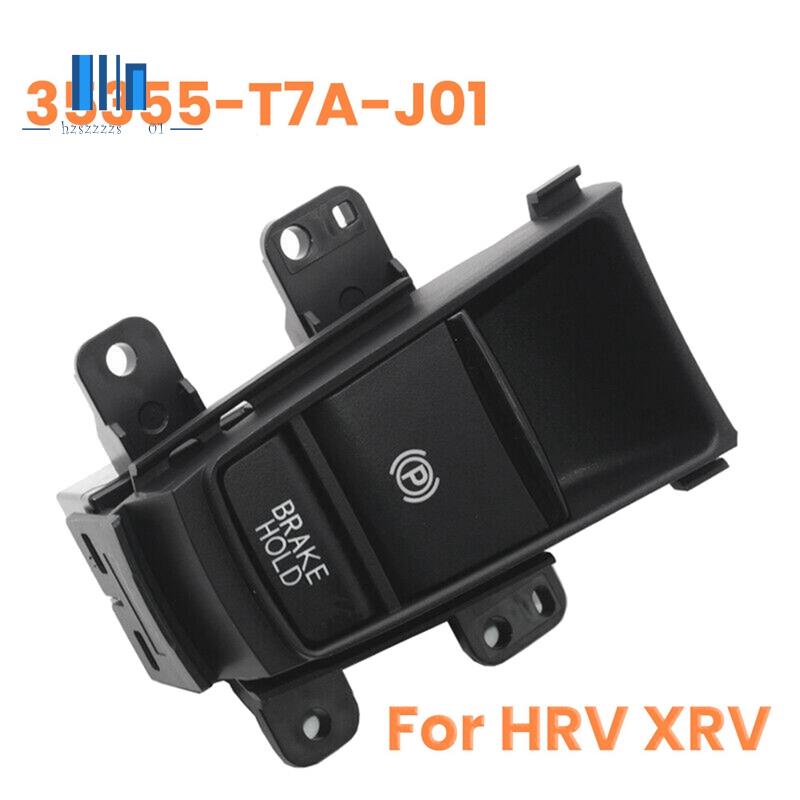 For Honda HRV XRV HRV XRV Electronic Auto Hand Brake Button Parking