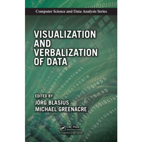 Visualization And Verbalization Of Data Chapman HallCRC Computer ...