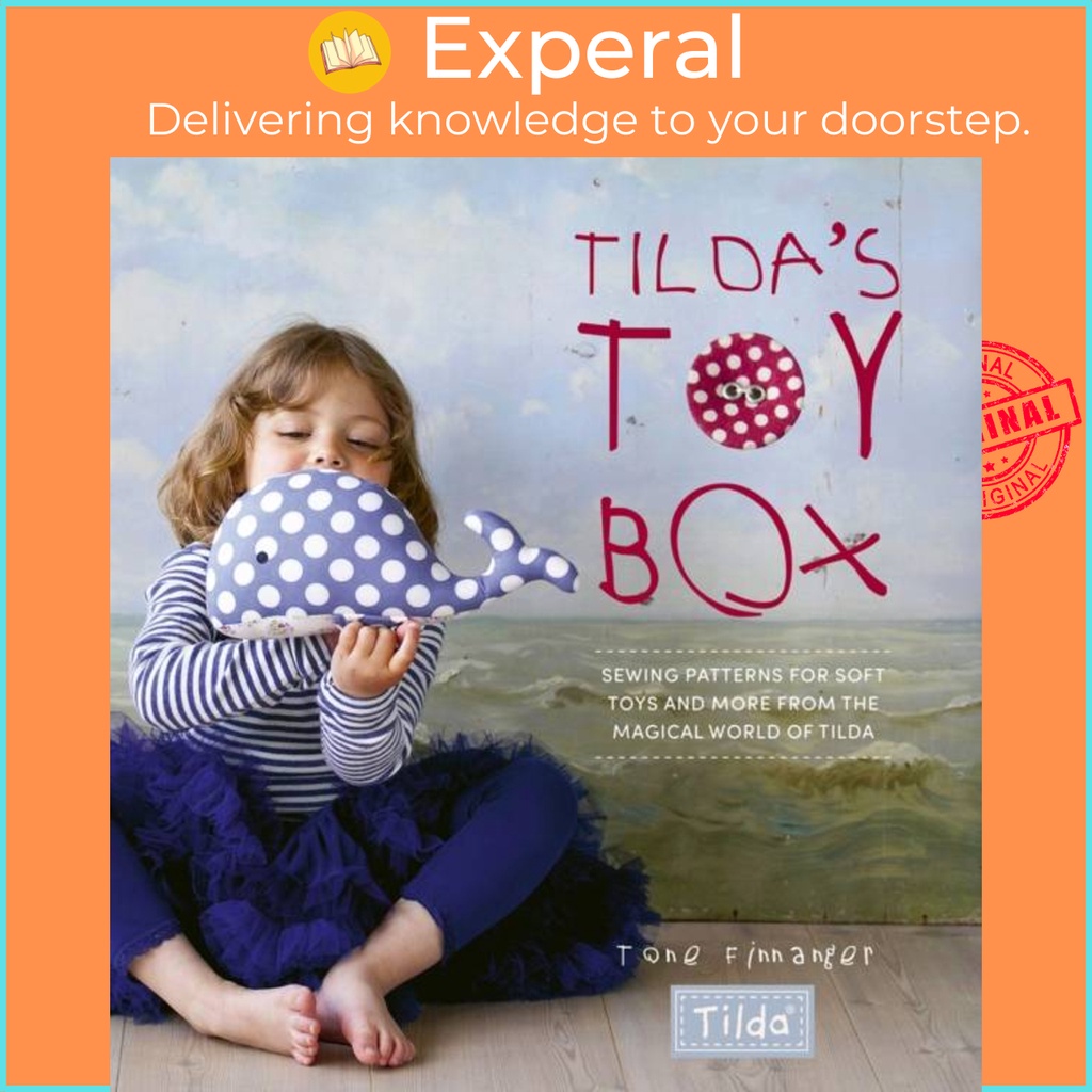 Tilda'S Toy Box - Sewing Patterns for Soft Toys and More from the ...