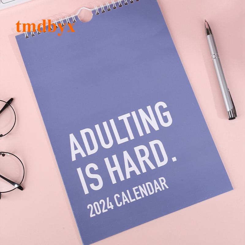 Adulting is Hard 2024 Calendar, 2024 Monthly Inspirational Wall