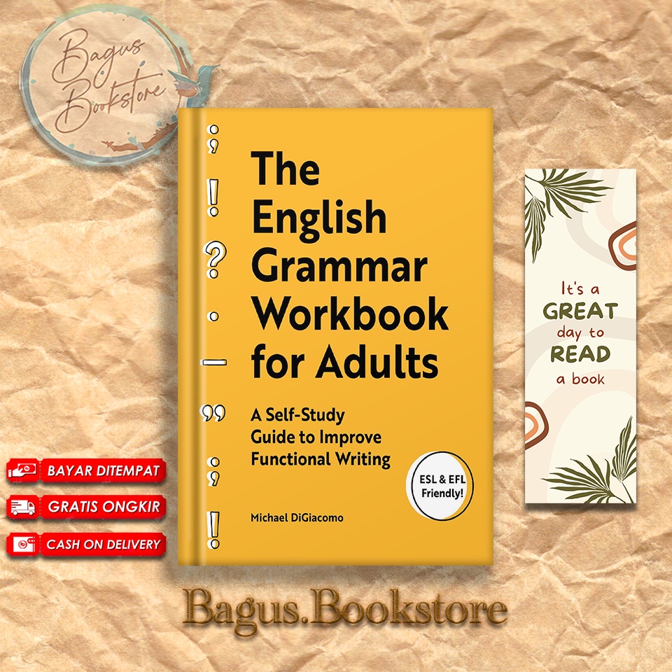 The English Grammar Workbook for Adults: A Self-Study Guide to Improve  Functional Writing: Michael DiGiacomo: : Books