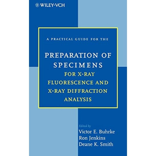 A Practical Guide For The Preparation Of Specimens For Xray