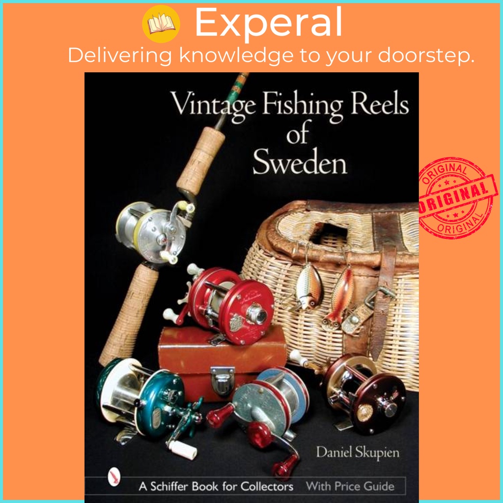 Vintage Fishing Reels of Sweden by Daniel Skupien (UK edition